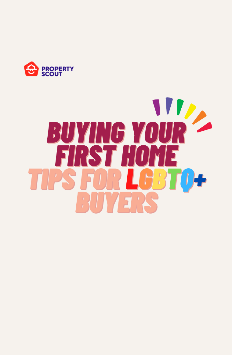 Buying Your First Home: Tips for LGBTQ+ Buyers