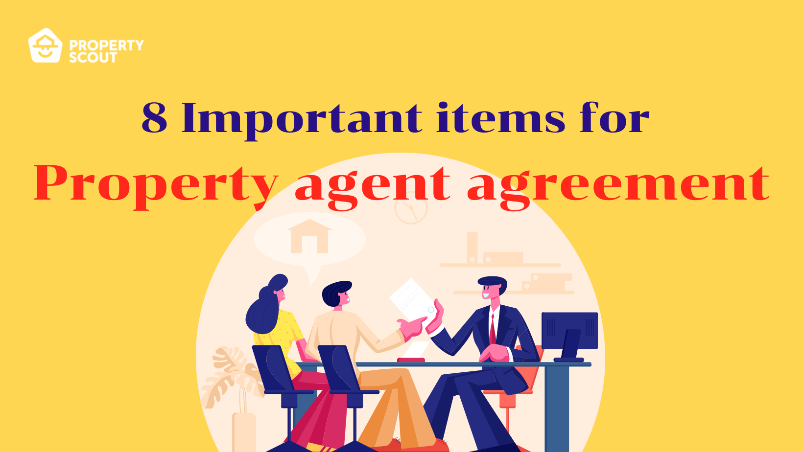 8 Important items that must be clearly stated in the property agent
