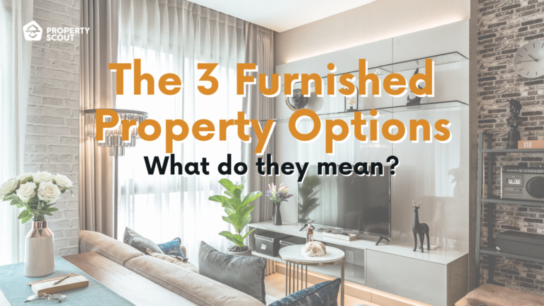 Three Types of Furnished Property Options in Thailand: What do they mean?