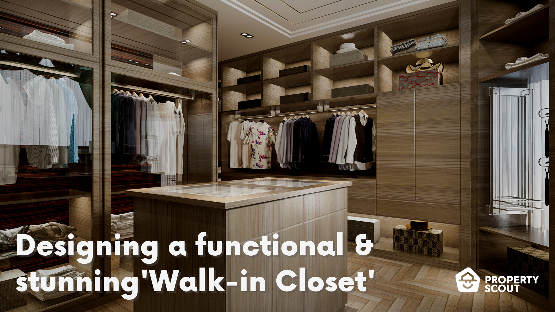https://propertyscout.co.th/wp-content/uploads/2023/06/Designing-a-Stunning-and-Functional-Walk-in-Closet.png