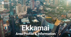 Ekkamai Area Profile and Information