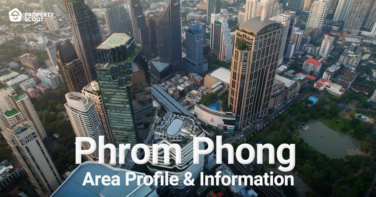 Phrom Phong Area Profile and Information