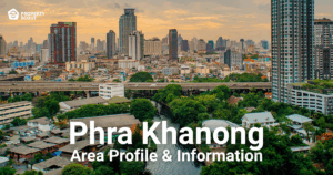 Phra Khanong Area Profile & Information