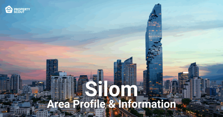 Silom Area Guide & Information