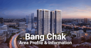 Bang Chak Area Profile & Information