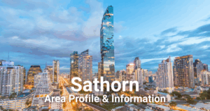 Sathorn Area Profile & Information