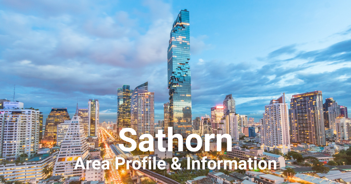 Sathorn Area Profile & Information